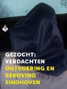 Beroving, ontvoering, pinfraude - diverse locaties - Eindhoven